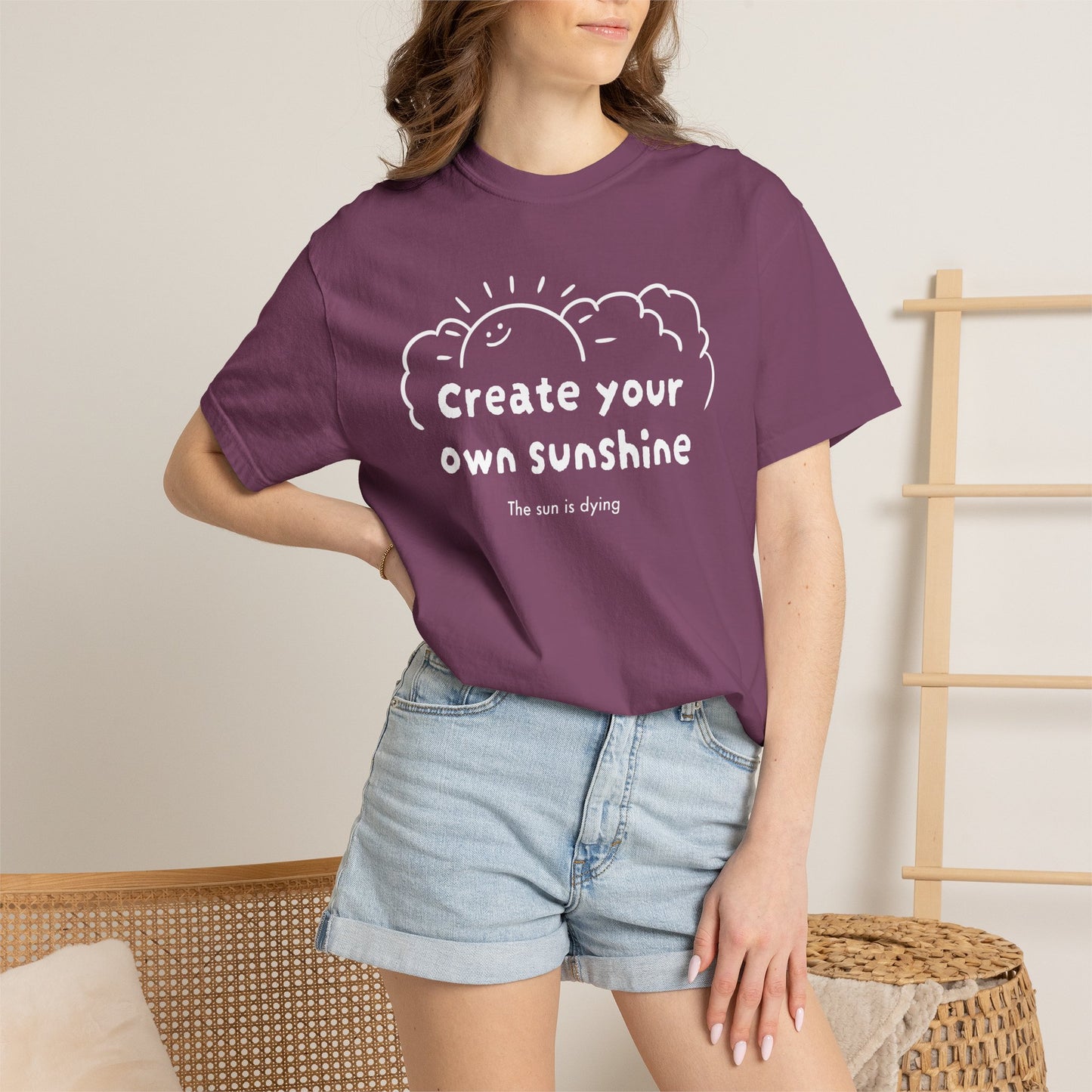 Create your own sunshine (the sun is dying) T-shirt