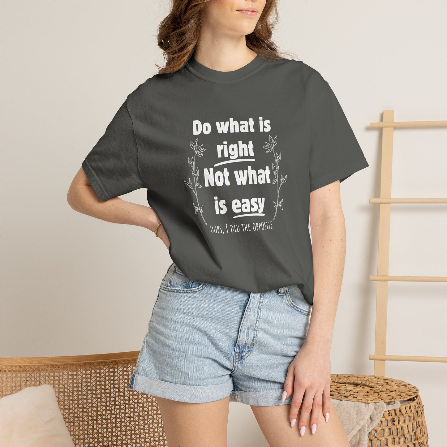 Do what is right not what is easy (oops) T-shirt