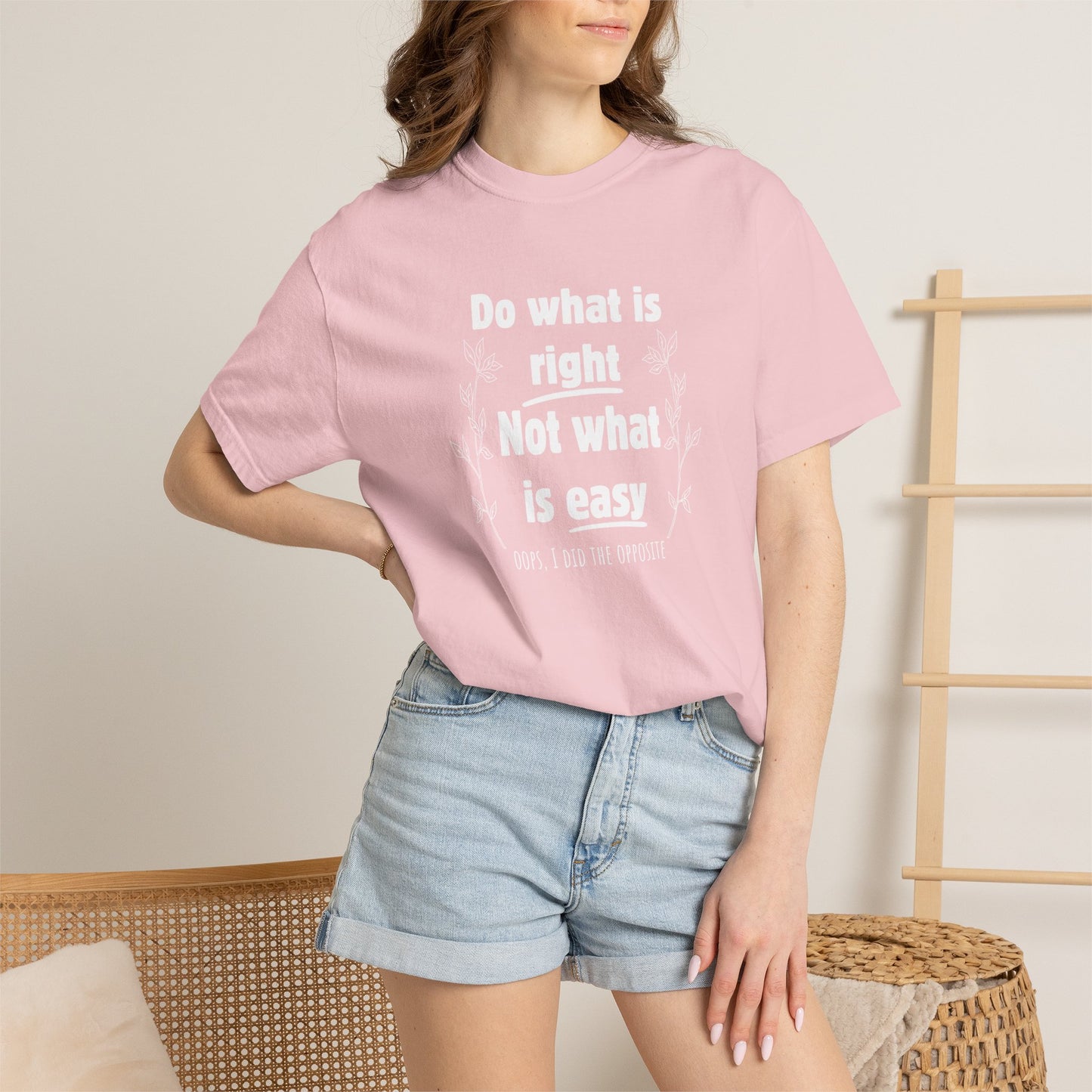 Do what is right not what is easy (oops) T-shirt