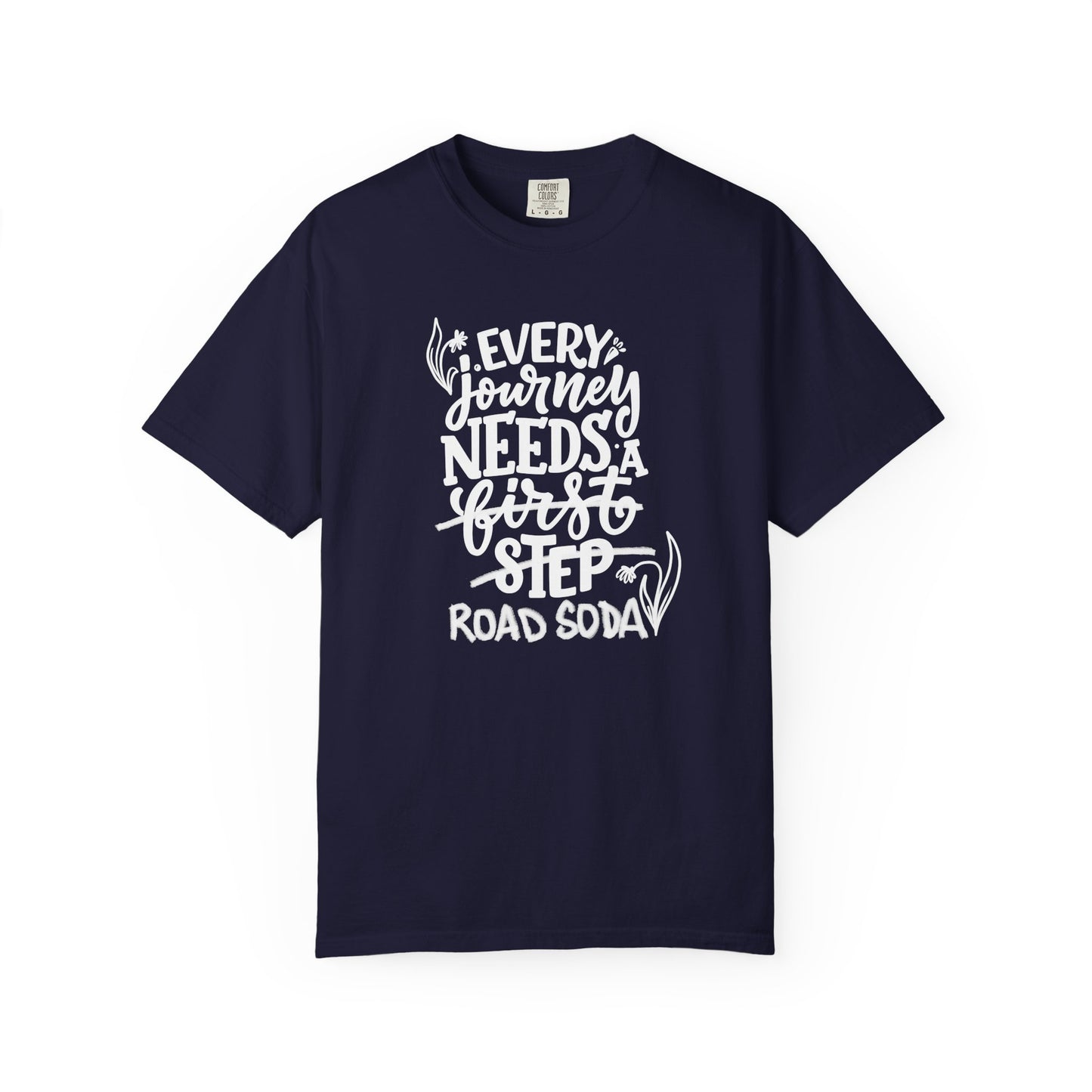 Every journey needs a road soda T-shirt