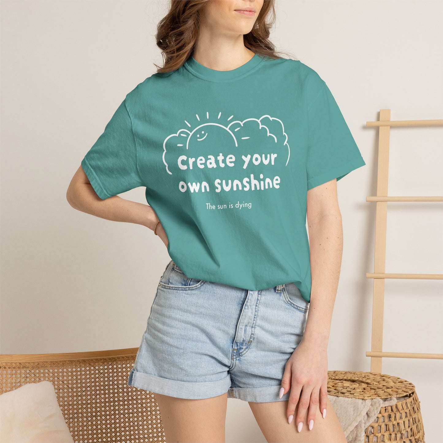 Create your own sunshine (the sun is dying) T-shirt