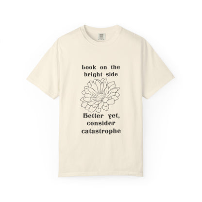 Consider catastrophe T-shirt