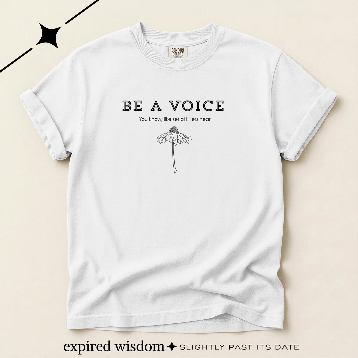 Be A Voice (Like serial killers hear) T-shirt