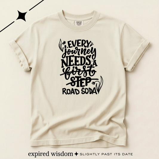 Every journey needs a road soda T-shirt