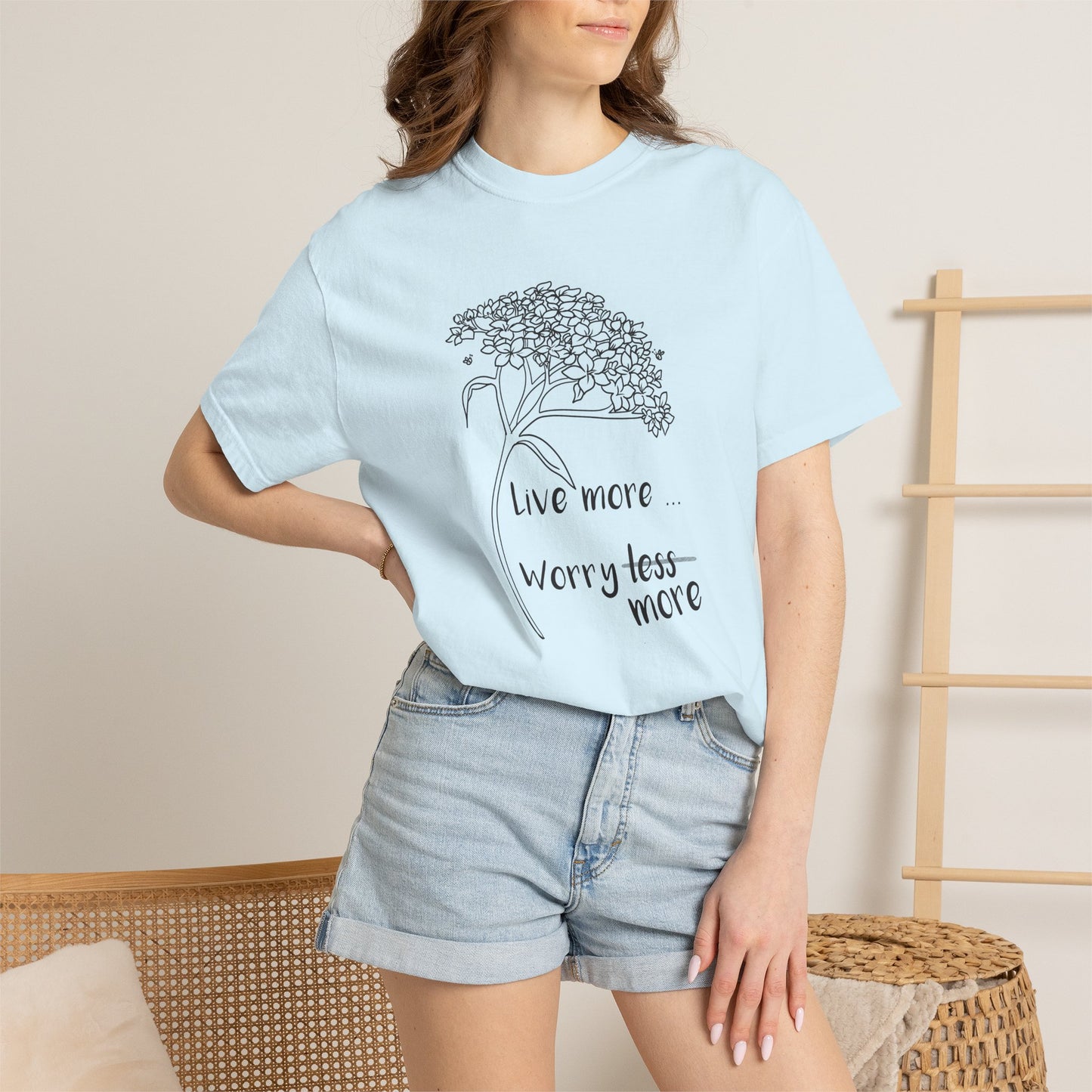 Live more (worry more) T-shirt