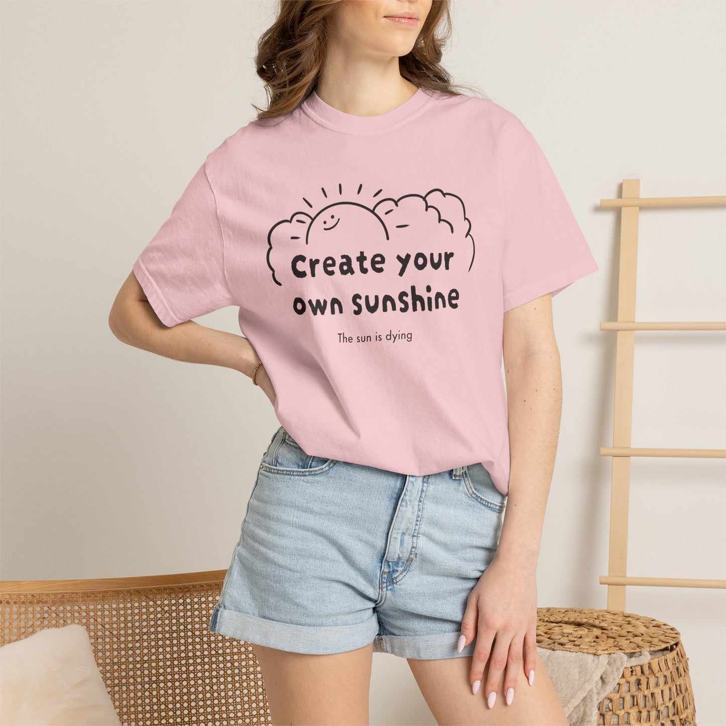 Create your own sunshine (the sun is dying) T-shirt