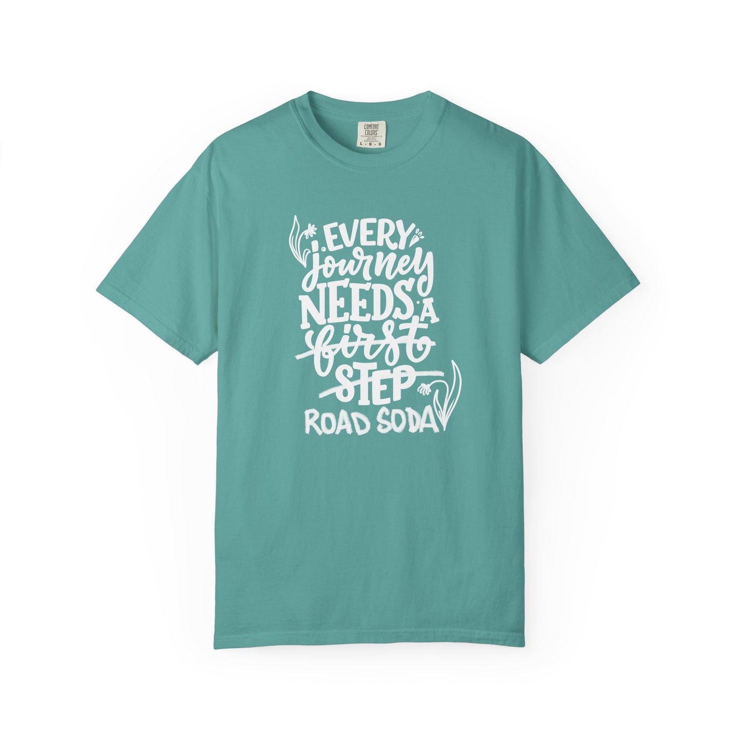 Every journey needs a road soda T-shirt